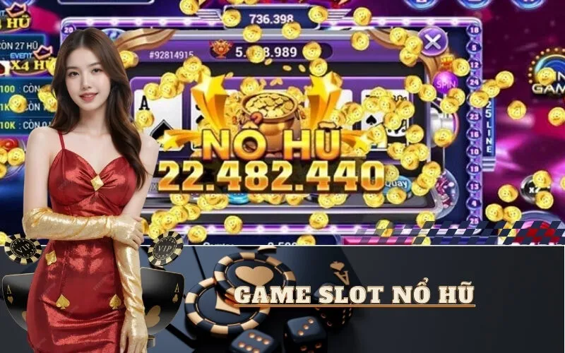 Game slot nổ hũ