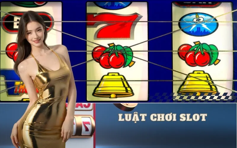 Luật chơi slot