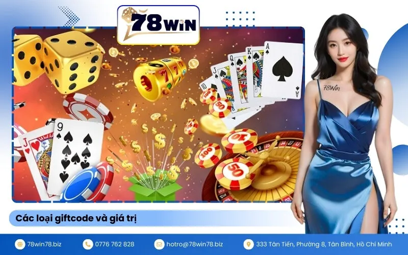 Các loại giftcode và giá trị