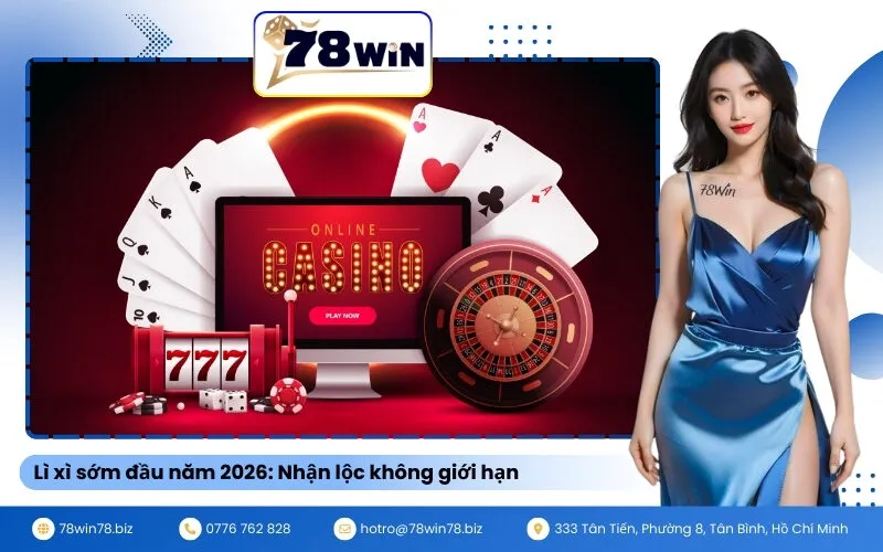 Lì xì sớm đầu năm 2026 Nhận lộc không giới hạn