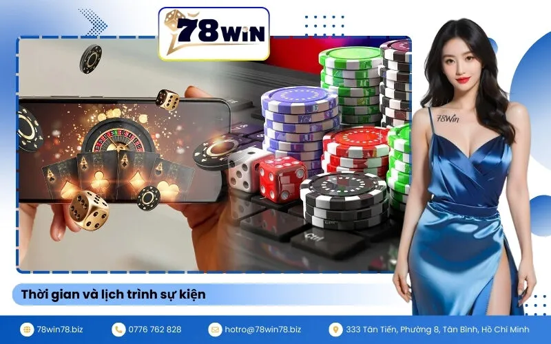 Thời gian và lịch trình sự kiện